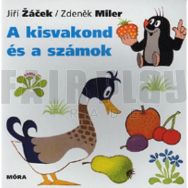 Miler és Žaček : A kisvakond és a számok