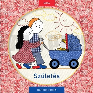 Bartos Erika: Születés