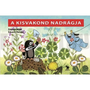 Zdenek Miler: Kisvakond nadrágja