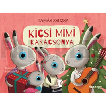 Tamás Zsuzsa: Kicsi Mimi karácsonya