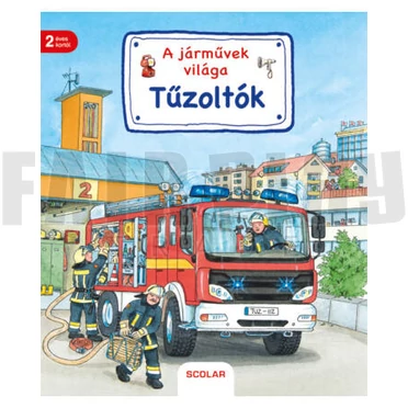 A járművek világa - Tűzoltók