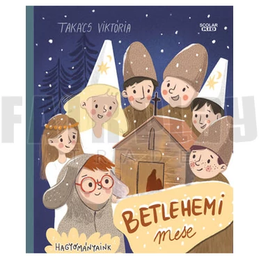 Hagyományaink: Betlehemi mese