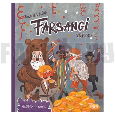 Hagyományaink: Farsangi mese