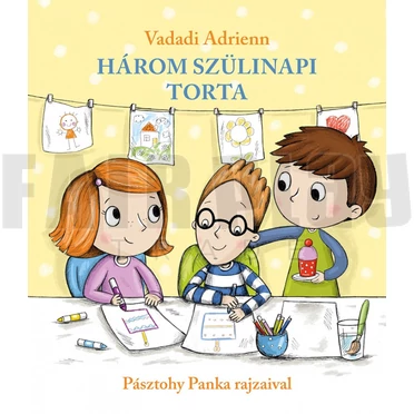 Vadadi Adrienn: Három szülinapi tora