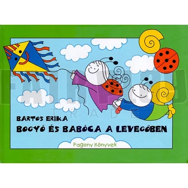 Bartos Erika: Bogyó és Babóca a levegőben