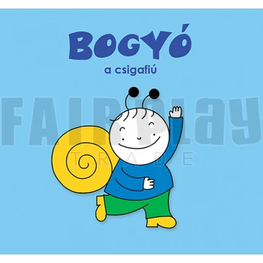 Bartos Erika: Bogyó, a csigafiú -K