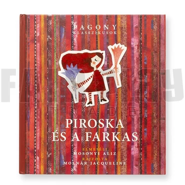 Mosonyi Aliz: Piroska és a farkas