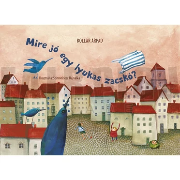 Mese a papírszínházhoz - Mire jó egy lyukas zacskó?