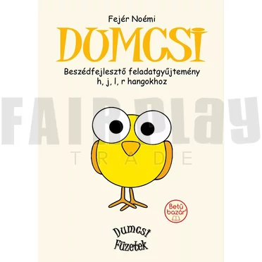 Fejér Noémi: Dumcsi h j l r hangokhoz