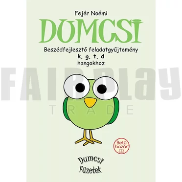 Fejér Noémi: Dumcsi k g t d hangokhoz